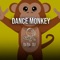 Dance Monkey - Bebe DJ lyrics