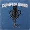 Champion Sound (feat. Bryan Mg) - Demarre lyrics