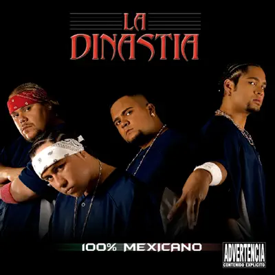 100 % Mexicano - La Dinastía 100 % Mexicano - La Dinastía