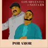 Por Amor (feat. Santa Rm) - Single album lyrics, reviews, download
