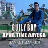 Apna Time Aayega artwork