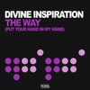 Divine Inspiration - The Way (Put Your Hand in My Hand)