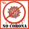 No Corona - Kooly Bros lyrics