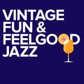 Vintage Fun & Feelgood Jazz artwork