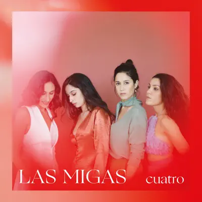 Cuatro - Las Migas