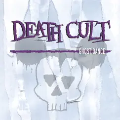 Ghost Dance by Death Cult album reviews, ratings, credits