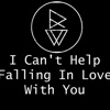 Can't Help Falling in Love With You - Single