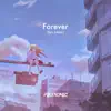Forever (Epic Edition) - Single album lyrics, reviews, download