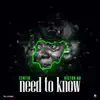 Need to Know (feat. Victor AD) - Single album lyrics, reviews, download