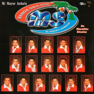 Mi Mayor Anhelo by Banda MS de Sergio Lizárraga album reviews, ratings, credits