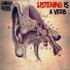 Listening Is a Verb