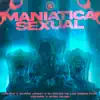 Stream & download Maniatica Sensual (feat. Yishark & Nysix Music) - Single