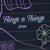 Flings N Things - EP, 2019