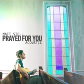 Prayed For You (Acoustic) artwork