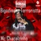 Bigodinho Terrorista - MC Chacalzinho lyrics