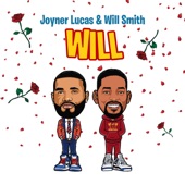Will Smith;Joyner Lucas - Will (Remix)