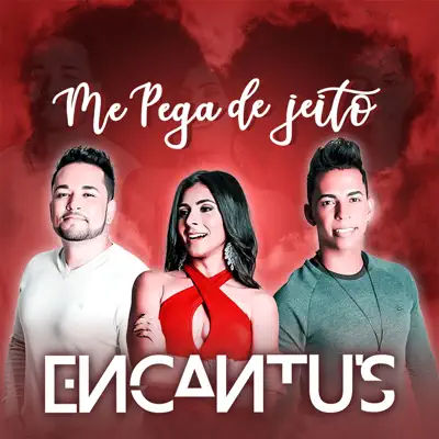 Me Pega de Jeito - Single - Banda Encantu's