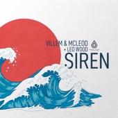 Villem,McLeod,Leo Wood - Siren