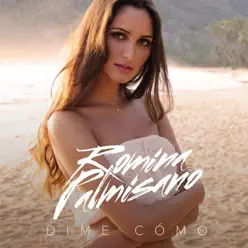 Dime Como - Single - Romina Palmisano