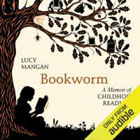 Lucy Mangan - Bookworm: A Memoir of Childhood Reading (Unabridged) artwork