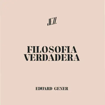 Filosofia Verdadera (En Directe) - Single - Eduard Gener