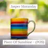 Piece of Sunshine (POS) - Single album lyrics, reviews, download