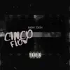 Cinco Flow - Single album lyrics, reviews, download
