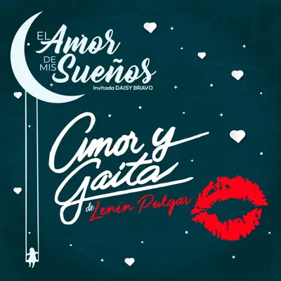 El Amor de Mis Sueños (feat. Daisy Bravo) - Single - Amor y Gaita