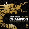 Champion (feat. Tia Ray) [The Official 2019 FIBA Basketball World CupTM Song] - Single