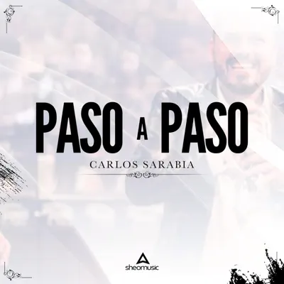 Paso A Paso (En Vivo) - Single - Carlos Sarabia
