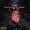 Broken Promise - Single album lyrics, reviews, download