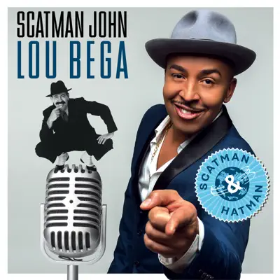 Scatman & Hatman - Single - Lou Bega