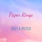Paper Rings - Scott & Ryceejo lyrics