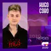 Heroes - Single album lyrics, reviews, download