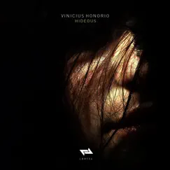 Hideous - Single by Vinicius Honorio album reviews, ratings, credits