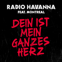 Radio Havanna & Montreal - Dein ist mein ganzes Herz artwork