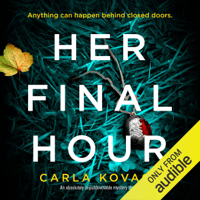Carla Kovach - Her Final Hour: An absolutely unputdownable mystery thriller: Detective Gina Harte, Book 2 (Unabridged) artwork