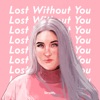 Lost Without You - Single