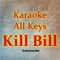 Kill Bill - Karaoke All Keys lyrics