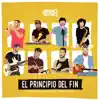 El Principio del Fin - Single album lyrics, reviews, download