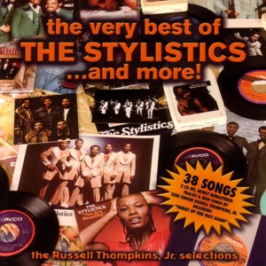 The Very Best of the Stylistics...and More!