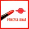 Princesa Lunar - Danno Saturno lyrics