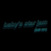 baby's star jam (Edit 001) artwork
