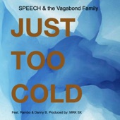 Speech - Just Too Cold (Configga Remix)