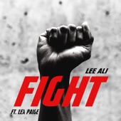 Lee Ali - Fight (feat. Lex Paige)