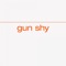 Gun Shy - Paper Beat Scissors lyrics