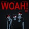 Woah! (feat. LMB the Artist & taliband$) - Jeesh lyrics