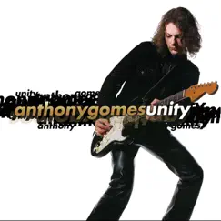 Unity by Anthony Gomes album reviews, ratings, credits