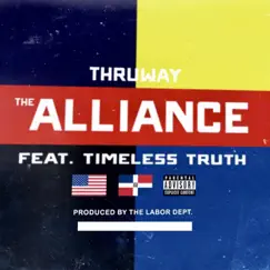 The Alliance (feat. Timeless Truth) - Single by Thruway album reviews, ratings, credits