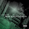 Chasing Millionaires